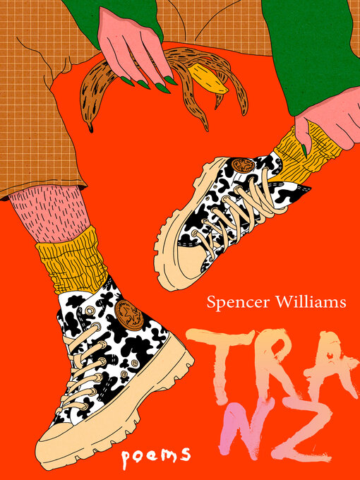 Title details for Tranz by Spencer Williams - Available